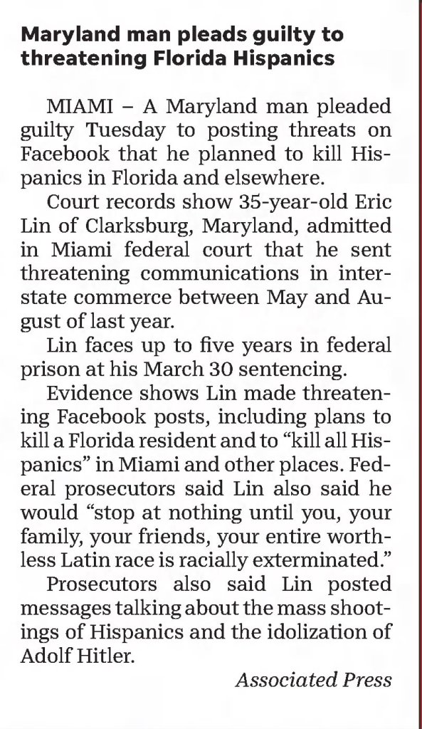 Maryland Man pleads guilty to threatening Florida Hispanics
The Naples Daily News
Naples, Florida · Wednesday, January 15, 2020